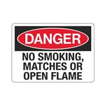 Danger No Smoking, Matches Or Open Flame Sign